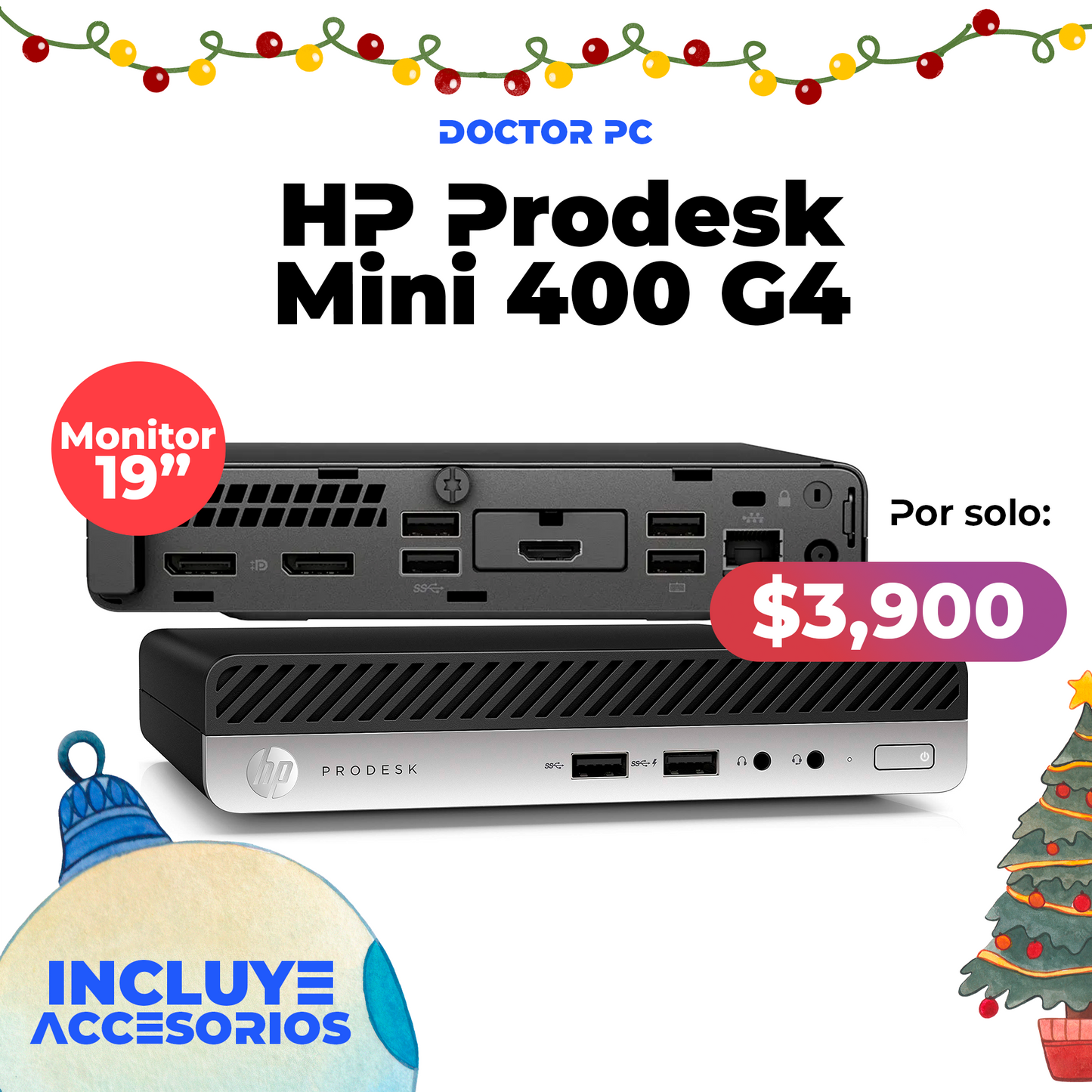 HP Prodesk Mini 400 G4 + ACCESORIOS